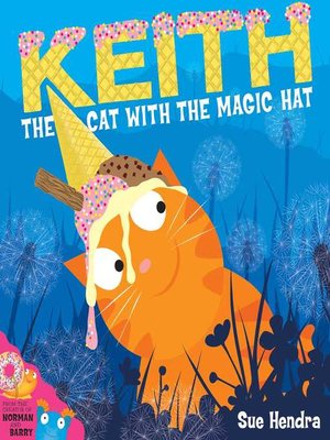 cover image of Keith the Cat with the Magic Hat